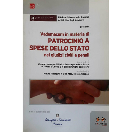 Vademecum in materia di patrocinio a spese dello stato nei giudizi civili e penali