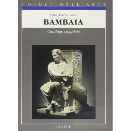 Bambaia. Catalogo completo delle opere
