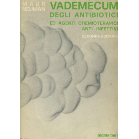 Vademecum degli antibiotici ed agenti chemioterapici anti-affettivi