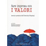 Fare impresa con i valori. Teoria e pratica dell'identity shaping