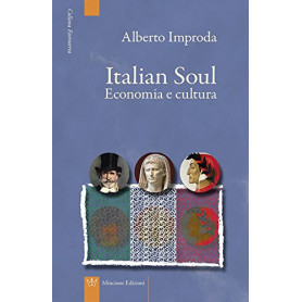 Italian soul. Economia e cultura