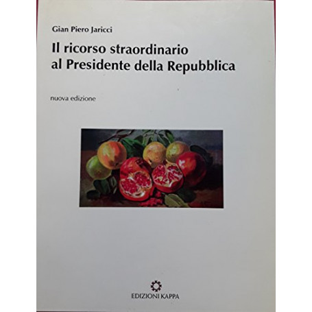 Il ricorso straordinario al presidente della Repubblica
