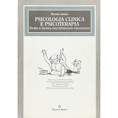 Psicologia clinica e psicoterapia. Teoria e tecnica dell'intervento psicologico