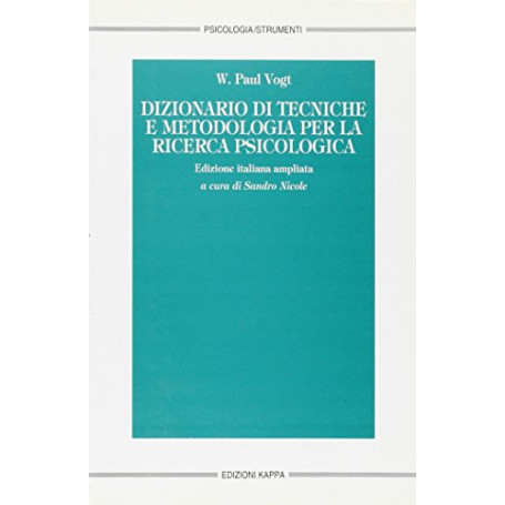 Dizionario di tecniche e metodologia per la ricerca psicologica