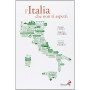 L'Italia che non ti aspetti