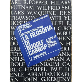 La filosofia di Rudolf Carnap. Volume Secondo