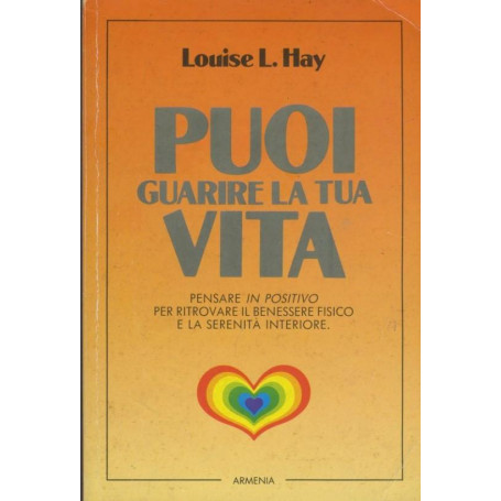 Puoi guarire la tua vita