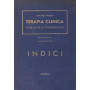 Terapia clinica con note sintetiche di diagnostica. Indici.