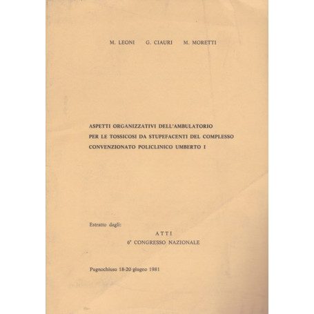Aspetti organizzativi delll'ambulatorio per le tossicosi da stupefacenti (..)
