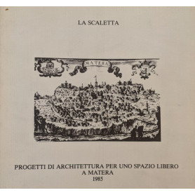 Progetti di architettura per uno spazio libero a Matera