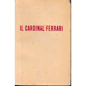 Il Cardinal Ferrari