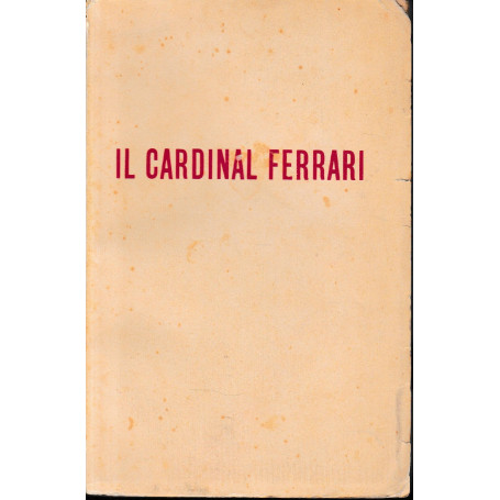 Il Cardinal Ferrari