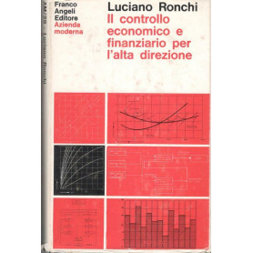 Il controllo economico e finanziario per l'alta direzione
