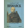 Bismarck. Il cancelliere di ferro