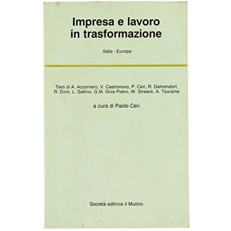 Impresa e lavoro in trasformazione. Italia - Europa