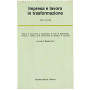 Impresa e lavoro in trasformazione. Italia - Europa