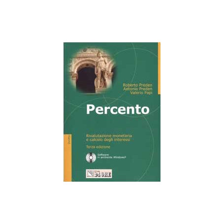 Percento. Rivalutazione monetaria e calcolo degli interessi