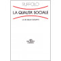 La qualità  sociale. Le vie dello sviluppo