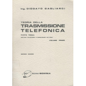 Trasmissione telefonica parte terza: sistemi telefonici a frequenze vettrici