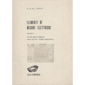 Elementi di misure elettriche volume I