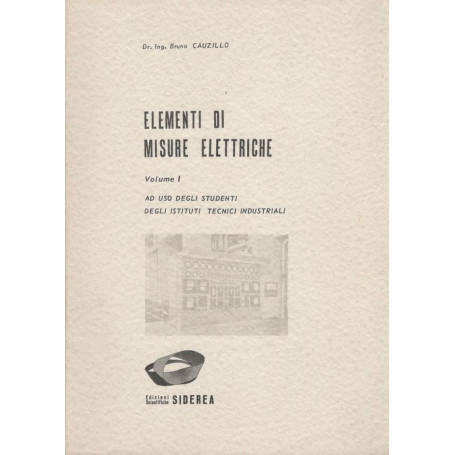 Elementi di misure elettriche volume I