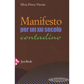 Manifesto per un XXI secolo contadino