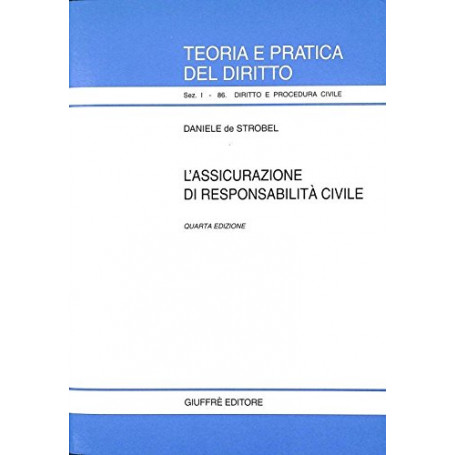 L'assicurazione di responsabilità  civile