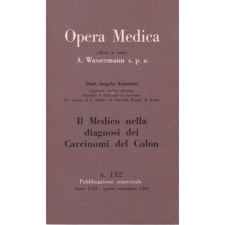 Il Medico nella diagnosi dei Carcinomi del Colon