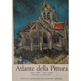 Atlante della Pittura (Maestri olandesi - Maestri Tedeschi - Impressionisti e postimpressionisti)