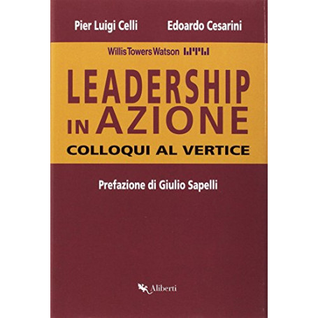 Leadership in azione. Colloqui al vertice