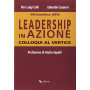 Leadership in azione. Colloqui al vertice