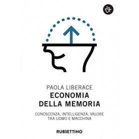 Economia della memoria. Conoscenza