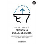 Economia della memoria. Conoscenza