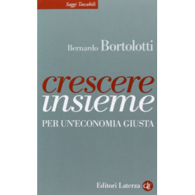 Crescere insieme. Per un'economia giusta