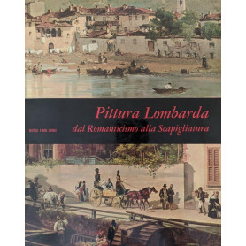 Pittura lombarda dal Romanticismo alla Scapigliatura
