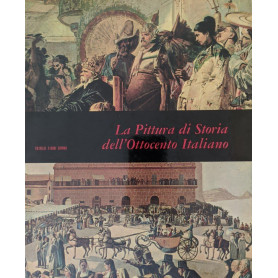 La pittura di storia dell'Ottocento italiano