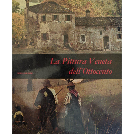 La pittura veneta dell'Ottocento