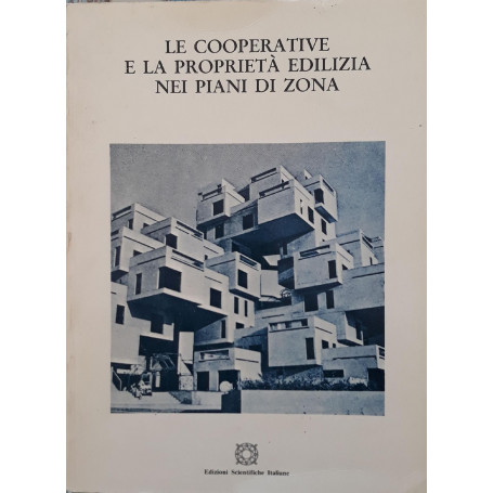 Le cooperative e la proprietà  edilizia nei piani di zona