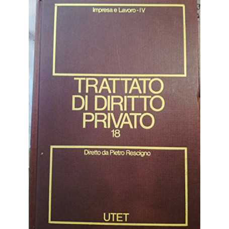 Trattato di diritto privato (Vol. 18)