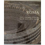 Roma. Storia e immagini di una città  dal III secolo all'età  barocca