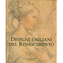 DISEGNI EMILIANI DEL RINASCIMENTO