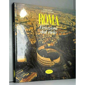 Roma. Emozioni dal cielo