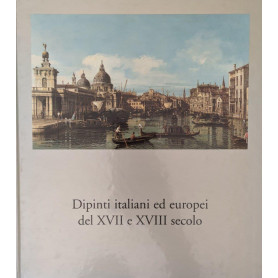 Dipinti italiani ed europei del XVII e XVIII secolo