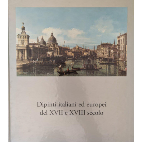 Dipinti italiani ed europei del XVII e XVIII secolo