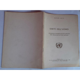 Diritti dell'uomo. Dichiarazione Universale dei Diritti dell'Uomo. Patti Internazionali sui Diritti dell'Uomo