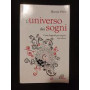 L\'universo dei sogni. Come leggerli per capire noi stessi