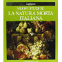 Nuovi studi su la natura morta italiana