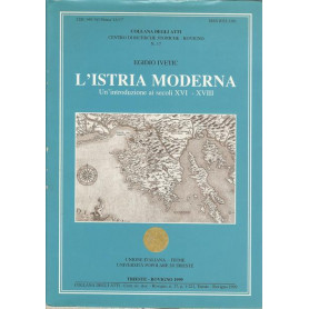 L'ISTRIA MODERNA - Un'introduzione ai secoli XVI- XVIII