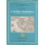 L'ISTRIA MODERNA - Un'introduzione ai secoli XVI- XVIII