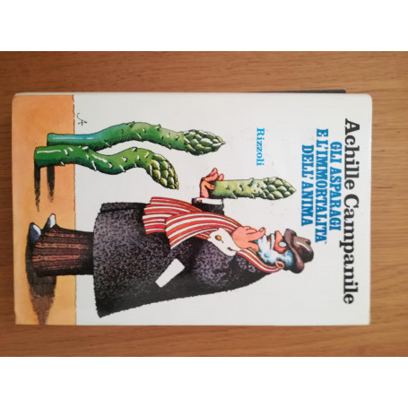 Gli asparagi e l'immortalità  dell'anima